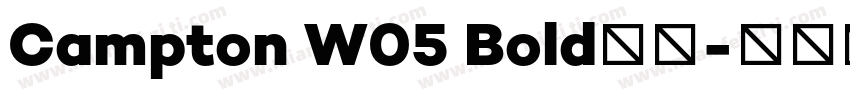 Campton W05 Bold字体字体转换